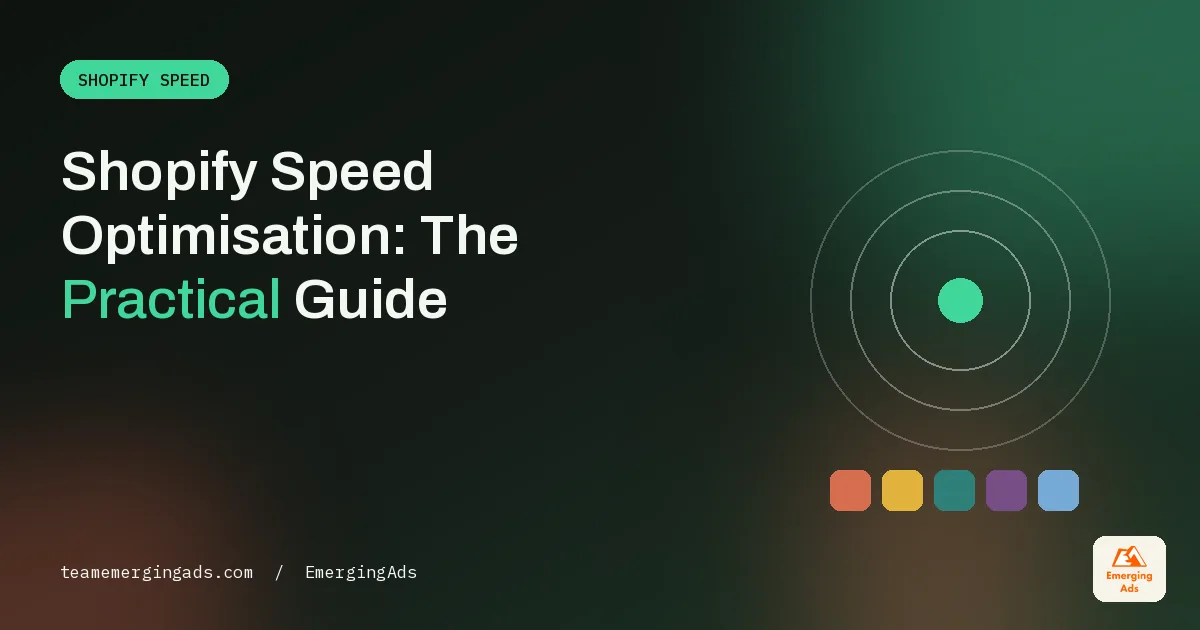 Shopify speed optimisation guide cover with the headline Shopify Speed Optimisation, The Practical Guide